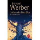 [9782253111467] Roman : L'arbre des possibles, Bernard Werber (9782253111467)