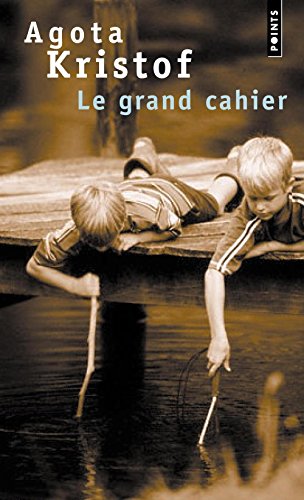 Novel: Le grand cahier, Agota Kristof (9782020239264)