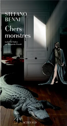[9782330075750] Roman : Chers monstres, Stefano Benni (9782330075750)