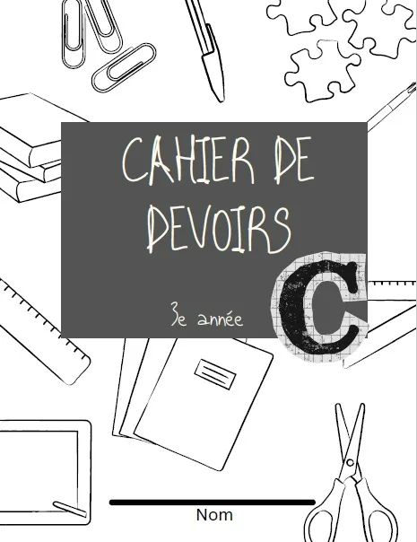 [CD3C] Cahier de devoirs C, 3e année, 3e étape - Cahier maison Campus Démosthène