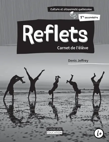 Reflets, 1re secondaire, Carnet de l'élève (9782765081593)
