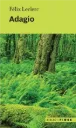 Novel: Adagio, Félix Leclerc (9782762131307)