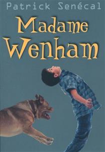 Novel: Madame Wenham, Ed. de la Bagnole (9782897140212)