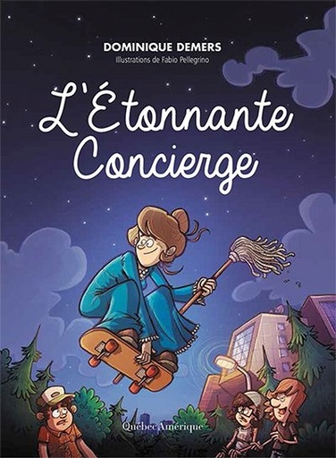 Novel: L'étonnant concierge, Dominique Demers (9782764431733)