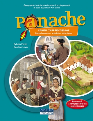 Panache, 2e année du 2e cycle, 2e éd., Cahier d'activités, Ed. Chenelière (ISBN : 9782765053675)