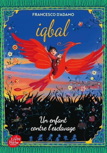 Roman : Iqbal, un enfant contre l'esclavage, Ed. Livre de poche (9782013193016)