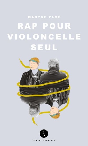 Novel: Rap pour violoncelle seul, de Maryse Pagé (9782760942448)