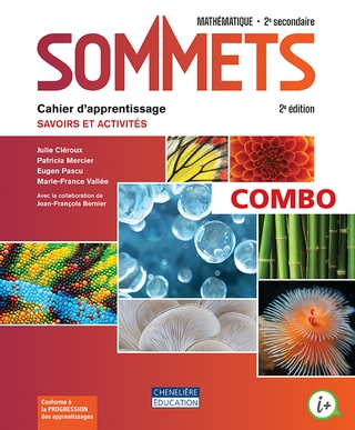 Sommets (2e secondaire) 2e Ed., Combo Cahier d'apprentissage, versions imprimée et numérique + Activités interactives, Accès Web 1 an (9782765073307)