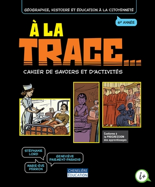 À la trace, 6e année - Cahier de savoirs et d'activités - Version imprimée (9782765073673)