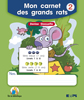 Mon carnet des grands rats, Cahier 2 (livrets 7 à 12 - séries bleue et verte) (9782761323048)