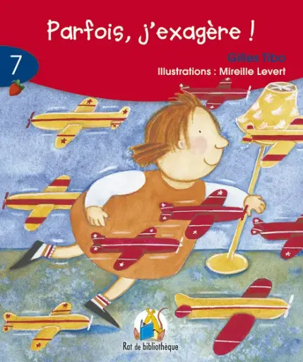 Novel: Parfois, j'exagère !, ERPI (9782761317009)