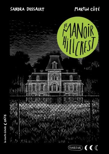 Novel: Le manoir Hillcrest, Sandra Dussault (9782897746032)