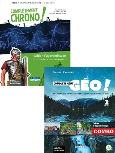 Combo cahiers d'apprentissages (Sec. 1) Complétement Géo! et Complétement Chrono! incluant le fascicule Mes bases en géo + activités int. - 1 an - Versions imprimée et numérique (ISBN: 9998202510506)