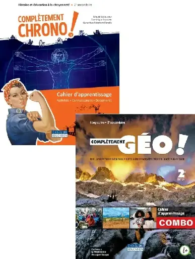 Combo cahiers d'apprentissages (Sec. 2) Complétement Géo! et Complétement Chrono! incluant le fascicule Mes bases en géo + activités int. - 1 an - Versions imprimée et numérique (ISBN: 9998202510544)