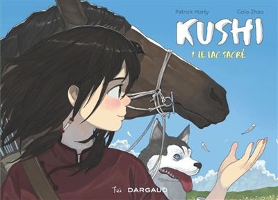 Roman : Kushi : Le lac sacré, Patrick Marty, Dargaud Fei (9782492881244)