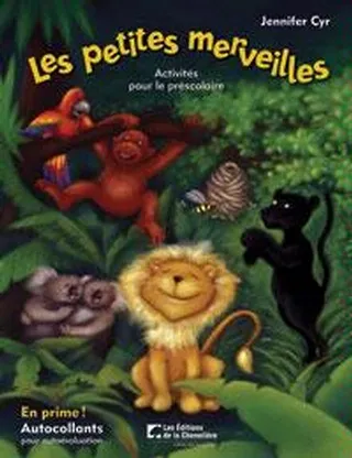 Les petites merveilles - cahier d'activités (ISBN: 9782765103097)